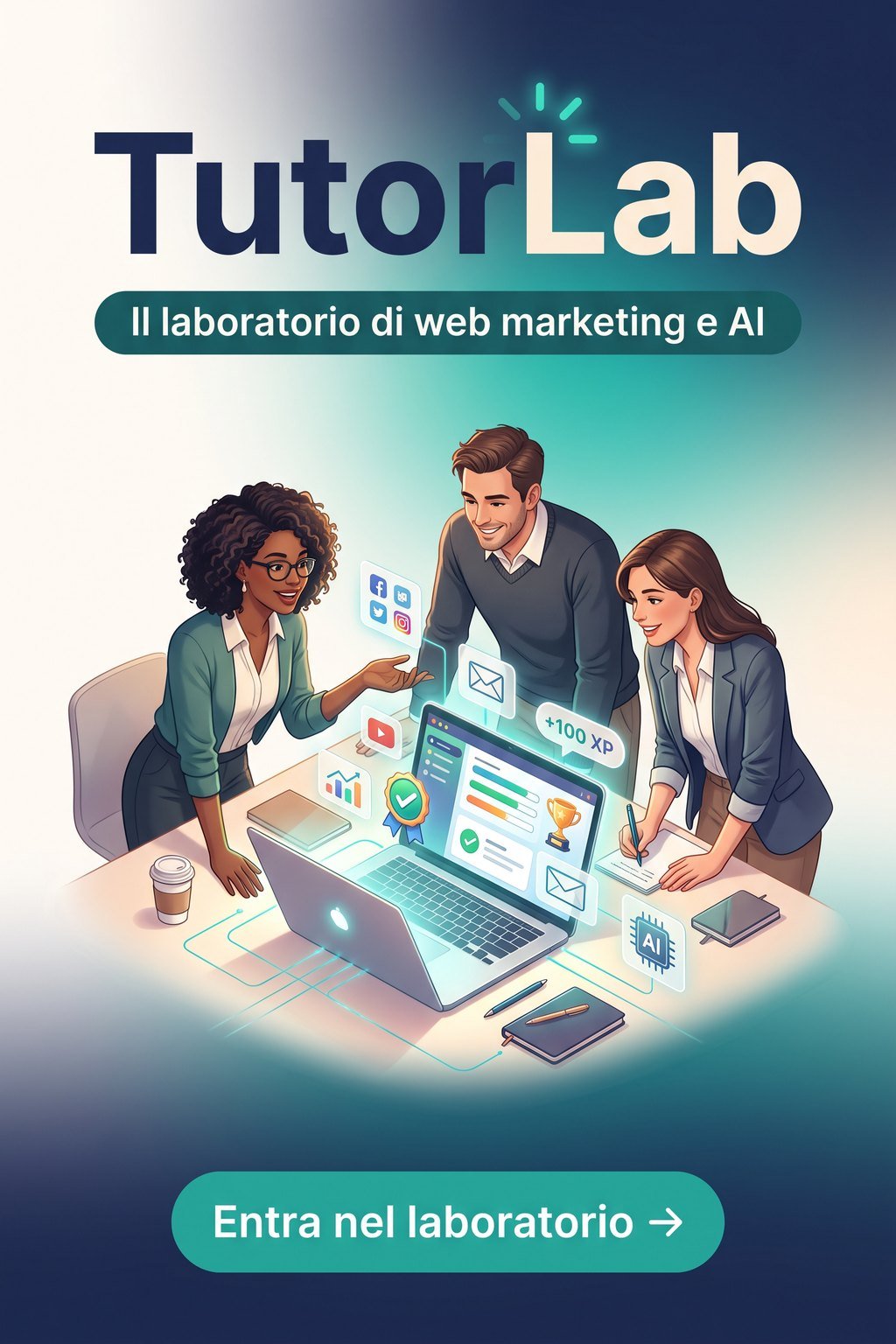 TutorLab, il laboratorio di web marketing e AI: tre corsisti lavorano insieme a un portatile con esercizi completati e punti XP. Pulsante: Entra nel laboratorio
